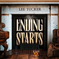 Lee Tucker - Ending Starts