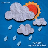 Kamar Jiwa - Tumbuh Untuk Sembuh