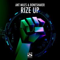 Ant Miles, Boneshaker - Rize Up