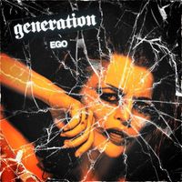 Generation - Ego (Nothing Fancy Remix)
