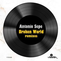 Antonio Sepe - Broken World Remixes