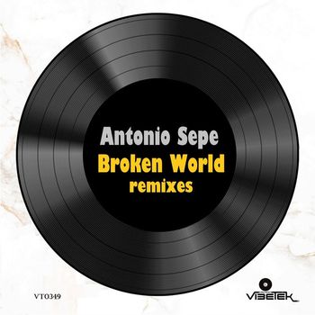 Antonio Sepe - Broken World Remixes