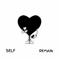 Self - Remain (Explicit)