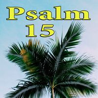 Stan Halasa - Psalm 15