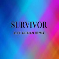 Alex aleman - Survivor (Remix)