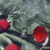 ALLURA - Locked In (Explicit)