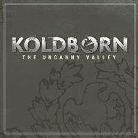 Koldborn - The Uncanny Valley (2024 reissue)