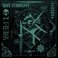 Rave Syndicate - Bringer Of Death