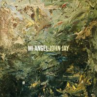 John Jay - Mi Angel