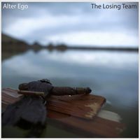 The Losing Team - Alter Ego