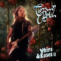 Tommy Bolin - Whips & Roses II