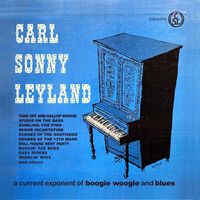 Carl Sonny Leyland - A Current Exponent of Boogie Woogie and Blues