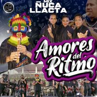Orquesta Amores del Ritmo - MIX ÑUCA LLACTA