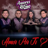 Orquesta Amores del Ritmo - AMOR POR TI
