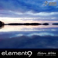eLement9 - Nature Within, Pt. 2 Earth & Fire