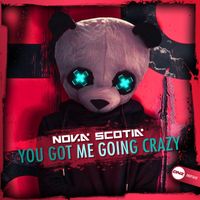 Nova Scotia - You Got Me Going Crazy
