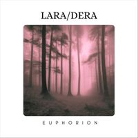 Euphorion - Lara / Dera