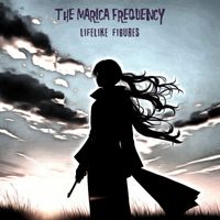 The Marica Frequency - Lifelike Figures