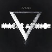 Plaster - Macte Animo! (B-Sides)