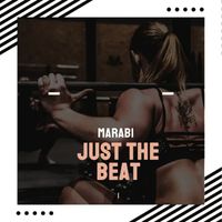 Marabi - Just The Beat