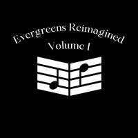 TRO Essex Music Group, Carter Hulsey, Sam Robbins, Story & Tune and The Scooches - Evergreens Reimagined Vol. I