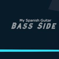 Bass Side - My Spanish Guitar