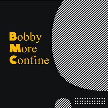 Bobby More - Confine