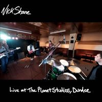 Nick Shane - Live at The Planet Studios