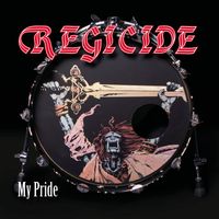 Regicide - My Pride