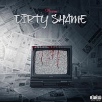 Smoove - Dirty Shame (Explicit)