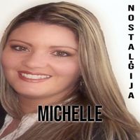 Michelle - Nostalġija