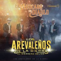 Arevaleños De La Sierra (De Tony Arevalo) - El Abogado del Diablo