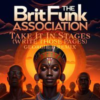The Brit Funk Association - Take It In Stages (Write Those Pages) (Georgie B Remix)