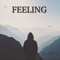 Felipe G - Feeling