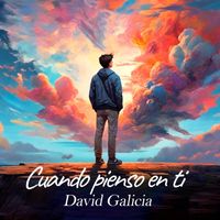 David Galicia - Cuando Pienso en Ti
