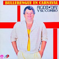 Alcides Díaz - Bullerengue En Carnaval