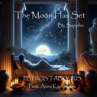 Petros Tabouris - The Moon Has Set by Sappho
