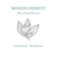 Cecilie Jørstad & Mats Eilertsen - Skogen i hjartet