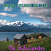 LOS SANTOS EVANGELISTAS - De Adviento