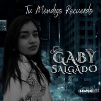 Gaby Salgado - Tu Méndigo Recuerdo