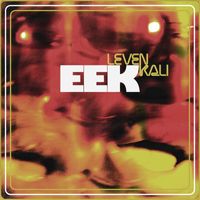 Leven Kali - EEK (Explicit)