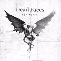Spazz - Dead Faces (Explicit)