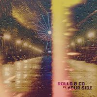 Rollo & Co - By Your Side