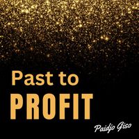 Paidjo Giso - Past to Profit