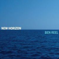 Ben Reel - New Horizon (Explicit)