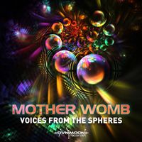 Mother Womb - Voices From The Spheres