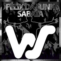 Felix Da Funk - Sabata