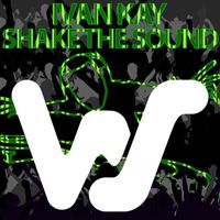 Ivan Kay - Shake The Sound