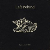 Ryan Lovell - Left Behind
