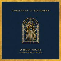 Norton Hall Band - O Holy Night